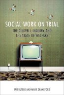 Ian Butler - Social Work on Trial - 9781847428677 - V9781847428677