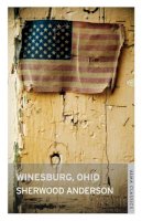 Sherwood Anderson - Winesburg, Ohio (Oneworld Classics) - 9781847492166 - V9781847492166