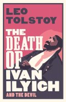 Black & White Publishing - The Death of Ivan Ilyich - 9781847493637 - V9781847493637