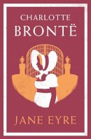 Charlotte Brontë - Jane Eyre (Alma Classics Evergreens) - 9781847493736 - V9781847493736
