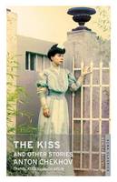 Anton Chekhov - The Kiss and Other Stories - 9781847494191 - V9781847494191