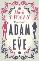Mark Twain - The Diaries of Adam and Eve - 9781847494382 - V9781847494382