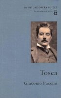 Philip Reed - Tosca (Overture Opera Guides) - 9781847495389 - 9781847495389