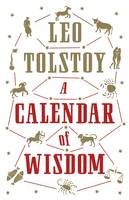 Leo Tolstoy - A Calendar of Wisdom - 9781847495631 - V9781847495631