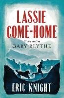 Eric Knight - Lassie Come-Home - 9781847495785 - V9781847495785