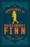 Mark Twain - The Adventures of Huckleberry Finn (Alma Classics Evergreens) - 9781847496027 - V9781847496027