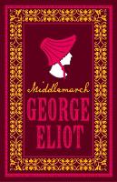 George Eliot - Middlemarch (Evergreens) - 9781847496041 - V9781847496041
