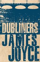 James Joyce - Dubliners (Evergreens) - 9781847496317 - V9781847496317