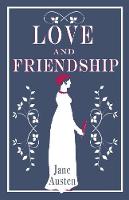 Jane Austen - Love and Friendship - 9781847496331 - KSK0000323