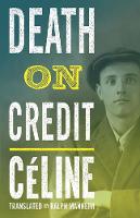 Louis-Ferdinand Celine - Death on Credit - 9781847496348 - V9781847496348