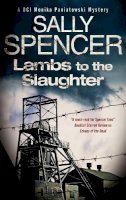 Sally Spencer - Lambs to the Slaughter - 9781847514424 - V9781847514424