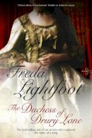 Freda Lightfoot - The Duchess of Drury Lane - 9781847514646 - V9781847514646