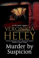 Veronica Heley - Murder by Suspicion: An Ellie Quicke British Murder Mystery (An Ellie Quicke Mystery) - 9781847516244 - V9781847516244