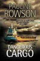 Pauline Rowson - Dangerous Cargo (An Art Marvik Thriller) - 9781847517302 - V9781847517302