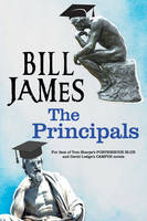 Bill James - Principals, The: A satire on university life - 9781847517432 - V9781847517432