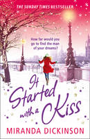 Miranda Dickinson - It Started With A Kiss - 9781847561671 - KTK0090491