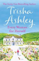 Trisha Ashley - Every Woman for Herself - 9781847562821 - V9781847562821