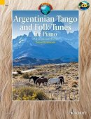 Hal Leonard Publishing Corporation - Argentinian Tango and Folk Tunes for Piano: 28 Traditional Pieces - 9781847613646 - V9781847613646