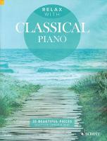 Samantha Ward - Relax with Classical Piano: 33 Beautiful Pieces - 9781847613981 - V9781847613981