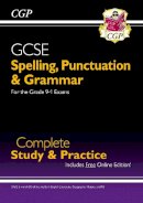 Cgp Books - GCSE Spelling, Punctuation and Grammar Complete Study & Practice (with Online Edition) - 9781847621474 - V9781847621474