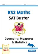Cgp Books - KS2 Maths SAT Buster: Geometry, Measures & Statistics - Book 1 (for the 2024 tests) - 9781847621597 - V9781847621597