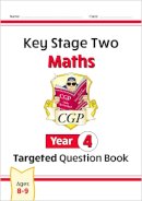Cgp Books - KS2 Maths Year 4 Targeted Question Book - 9781847622129 - V9781847622129