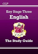 Cgp Books - New KS3 English Revision Guide (with Online Edition, Quizzes and Knowledge Organisers) - 9781847622570 - V9781847622570