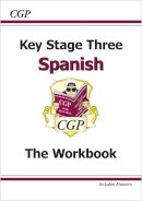Cgp Books - KS3 Spanish Workbook with Answers - 9781847628879 - V9781847628879