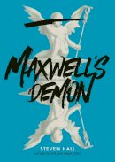 Steven Hall - Maxwell's Demon - 9781847672469 - 9781847672469