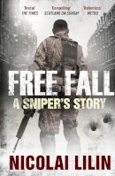 Nicolai Lilin - Free Fall: A Sniper´s Story from Chechnya - 9781847679727 - V9781847679727