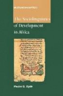 Paulin G. Djite - The Sociolinguistics of Development in Africa - 9781847690456 - V9781847690456