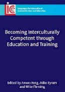 Anwei Feng - Becoming Interculturally Competent Through Education and Training - 9781847691620 - V9781847691620