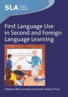 . Ed(S): Turnbull, Miles; Dailey-O'cain, Jennifer - First Language Use in Second and Foreign Language Learning - 9781847691958 - V9781847691958