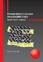 Laurel D. Kamada - Hybrid Identities and Adolescent Girls: Being ´Half´ in Japan - 9781847692320 - V9781847692320