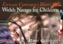 Heini Gruffudd - Enwau Cymraeg I Blant/Welsh Names for Children - 9781847712196 - V9781847712196