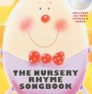 Ann Barkway (Ed.) - The Nursery Rhyme Songbook: Hardback - 9781847725806 - V9781847725806