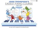 John Thompson - John Thompson´s Easiest Piano Course: Part Two (Book And Audio) - 9781847726551 - V9781847726551