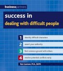 Lawson, Ken - Success in Dealing with Difficult People - 9781847734013 - V9781847734013
