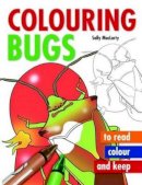 Sally Maclarty - Colouring Bugs - 9781847735256 - V9781847735256