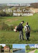 Christopher Somerville - Walks in the Country Near London - 9781847739469 - V9781847739469