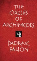 Padraic Fallon - The Circles of Archimedes - 9781847771049 - V9781847771049