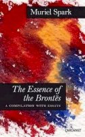 Muriel Spark - Essence of the Brontes: A Compilation with Essays - 9781847772466 - V9781847772466