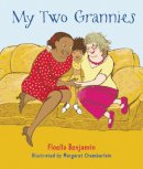 Floella Benjamin - My Two Grannies - 9781847800343 - V9781847800343