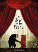 David Litchfield - The Bear and the Piano - 9781847807182 - V9781847807182