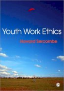 Howard Sercombe - Youth Work Ethics - 9781847876041 - V9781847876041