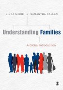Linda Mckie - Understanding Families: A Global Introduction - 9781847879325 - V9781847879325