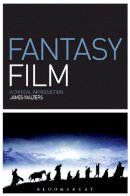 James Walters - Fantasy Film: A Critical Introduction - 9781847883087 - V9781847883087