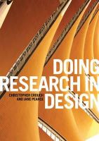 Crouch, Christopher, Pearce, Jane - Doing Research in Design - 9781847885791 - V9781847885791
