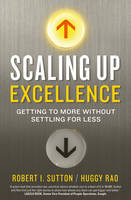 Robert I. Sutton - Scaling up Excellence - 9781847941008 - V9781847941008