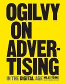 Miles Young - Ogilvy on Advertising in the Digital Age - 9781847960870 - V9781847960870